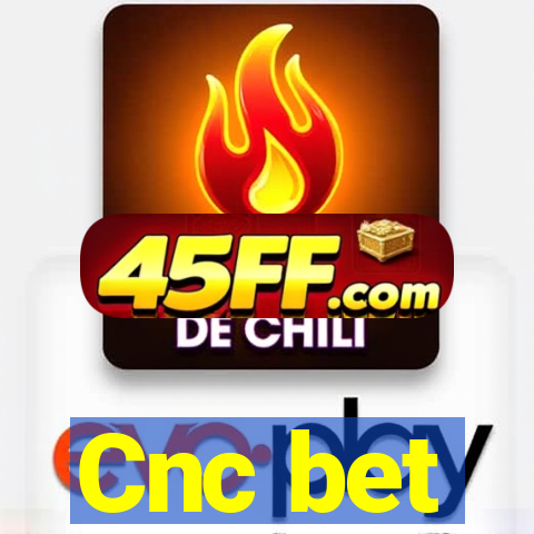 Cnc bet